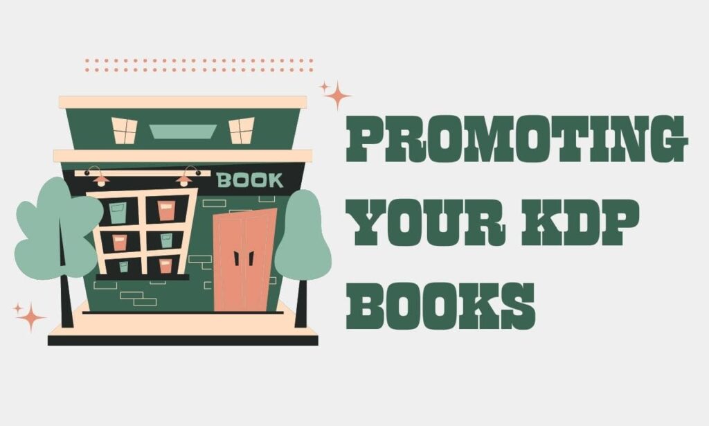 promoting your kdp books