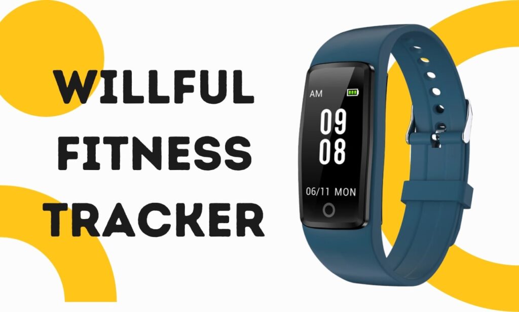 willful fitness tracker