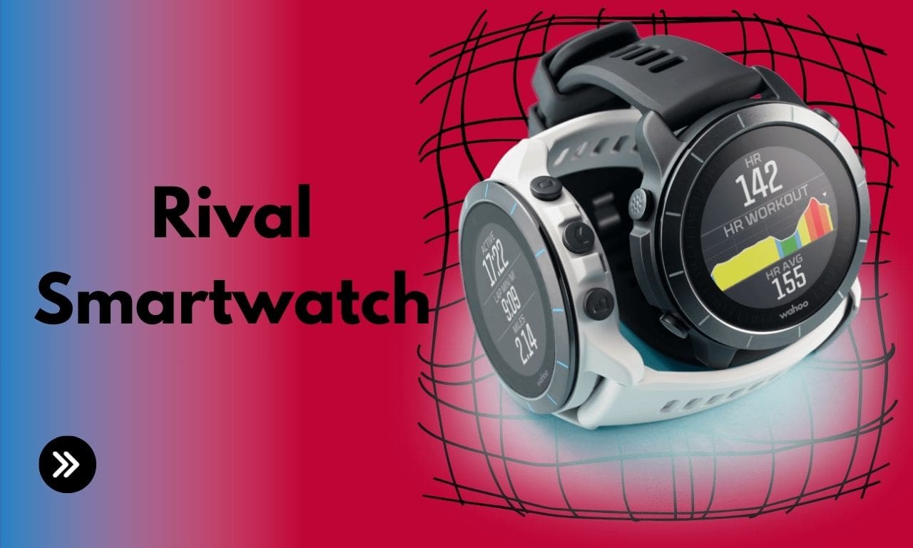 Rival Smartwatch