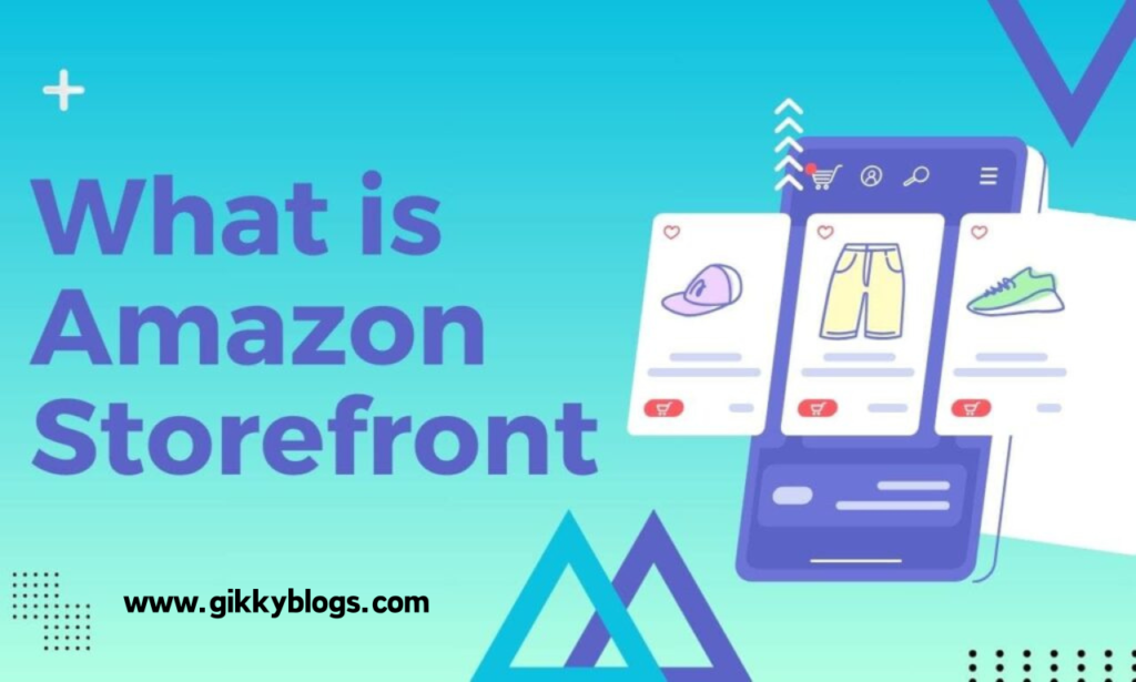 What is Amazon Storefront
