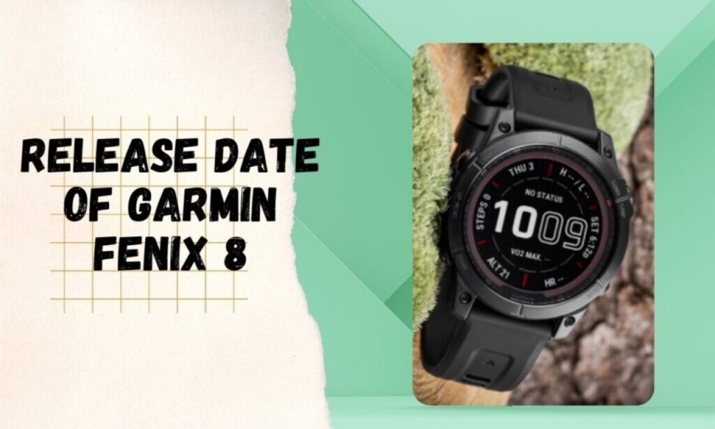 released date garmin fenix 8