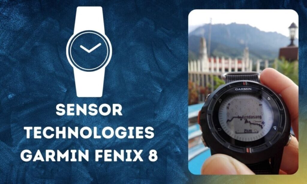 sensor technologies garmin fenix 8