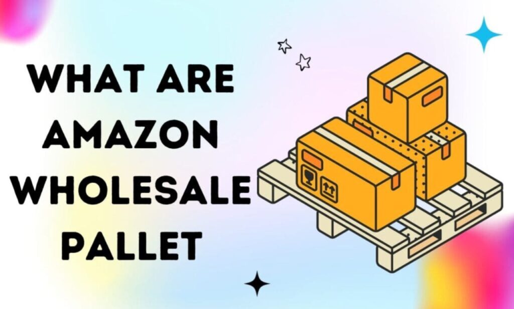 what are Amazon Global Online Wholesale Pallet