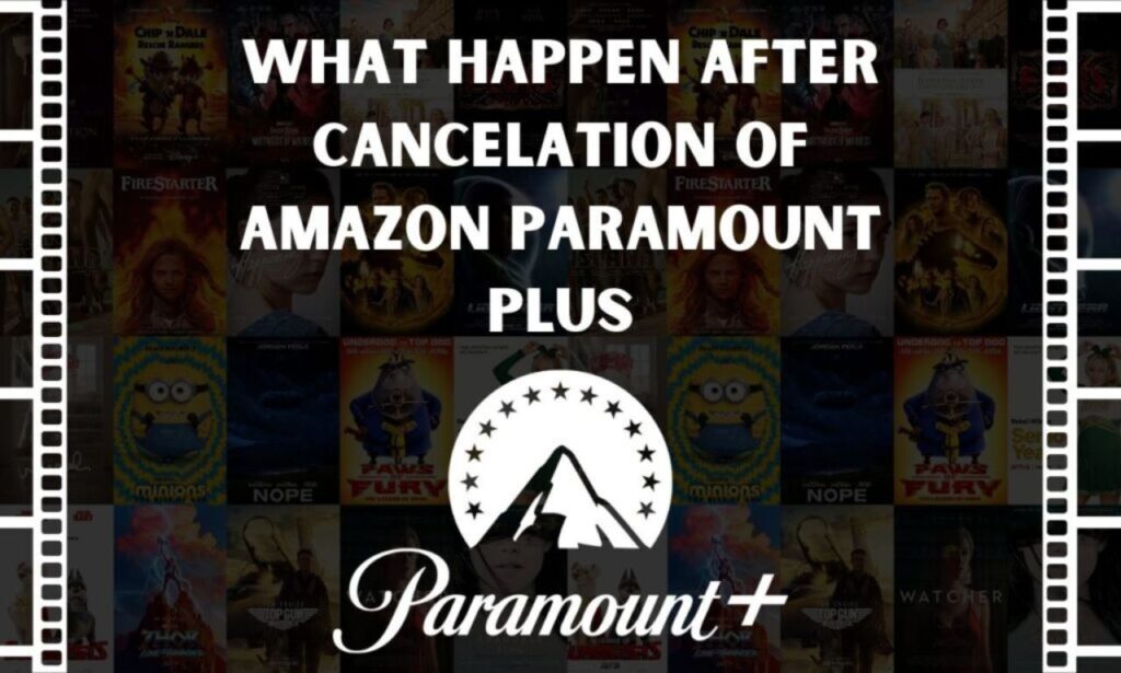 what happen after cancelation of amazon paramount plus