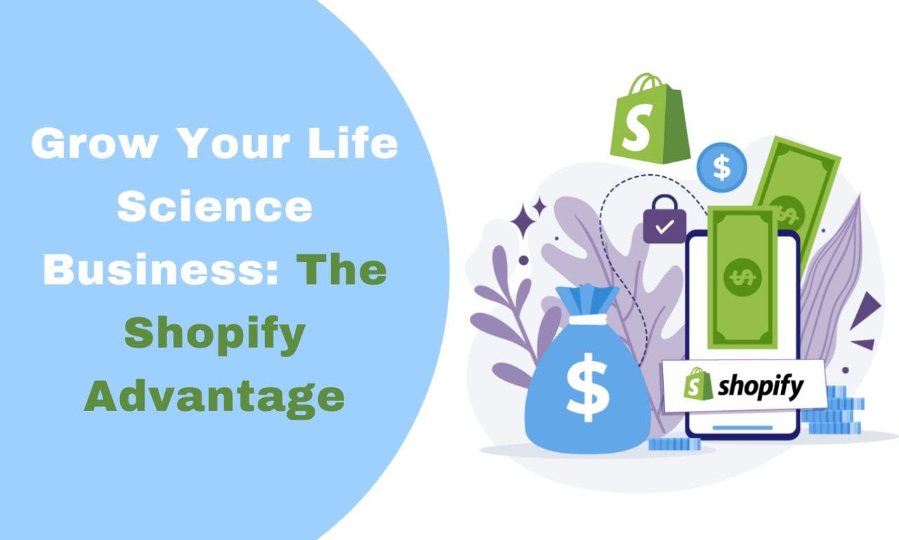 Grow Your Life Science Business: The Shopify Advantage