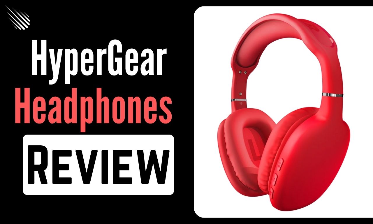 HyperGear Headphones Review